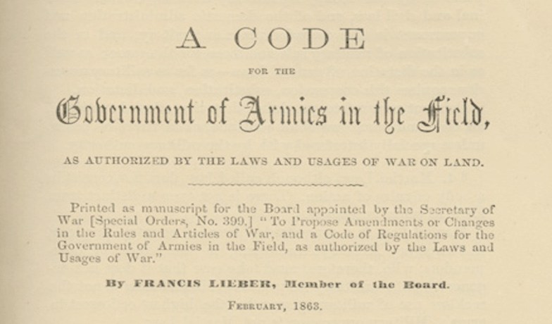 Lieber Rite Is the Lieber Code Humanitarian? - Lieber Institute West Point