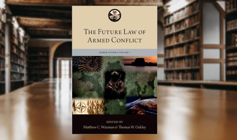 The Law Of Armed Conflict In 2040 Lieber Institute West Point 7467